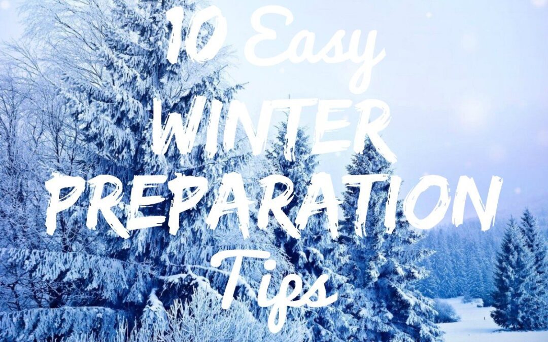 10 Easy Winter Prep Tips